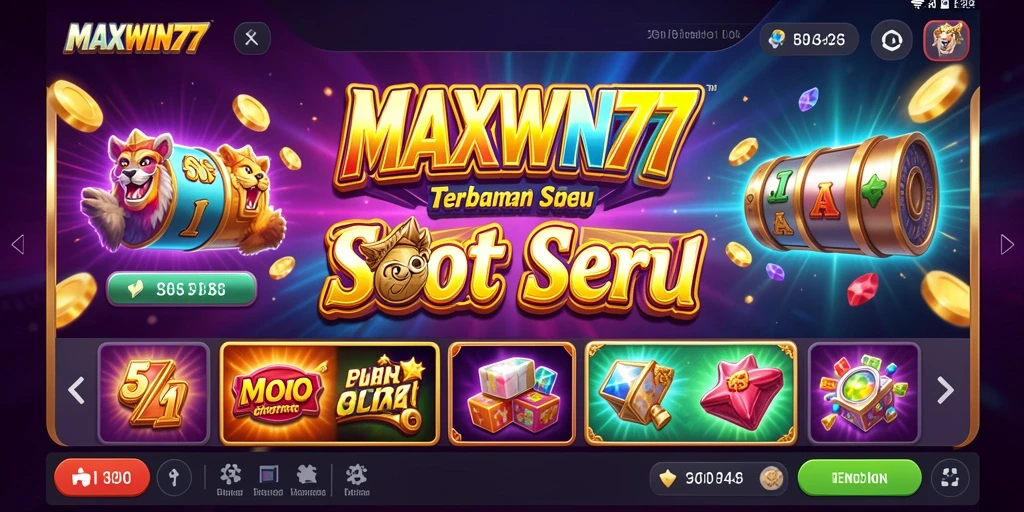 Screenshot gameplay <strong>MAXWIN77</strong> menampilkan berbagai tema slot yang menarik.